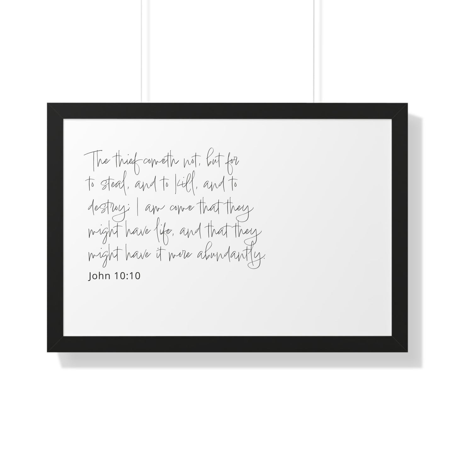 John 10:10 Framed Scripture Art Print | Christian Decor | Christian Bible Verse Artwork