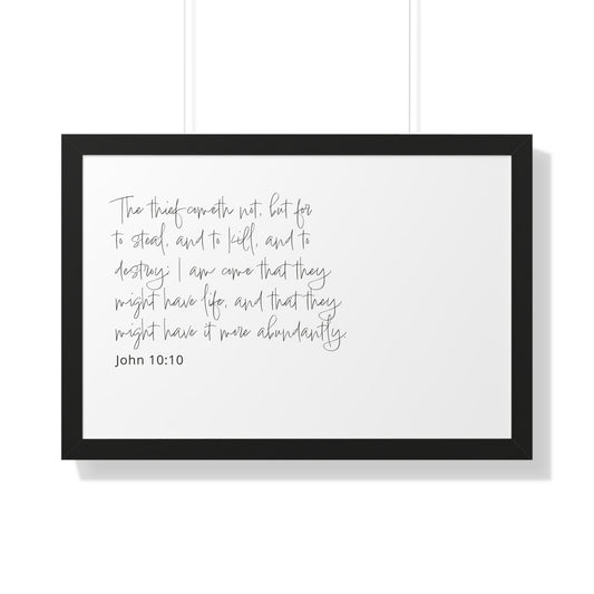 John 10:10 Framed Scripture Art Print | Christian Decor | Christian Bible Verse Artwork