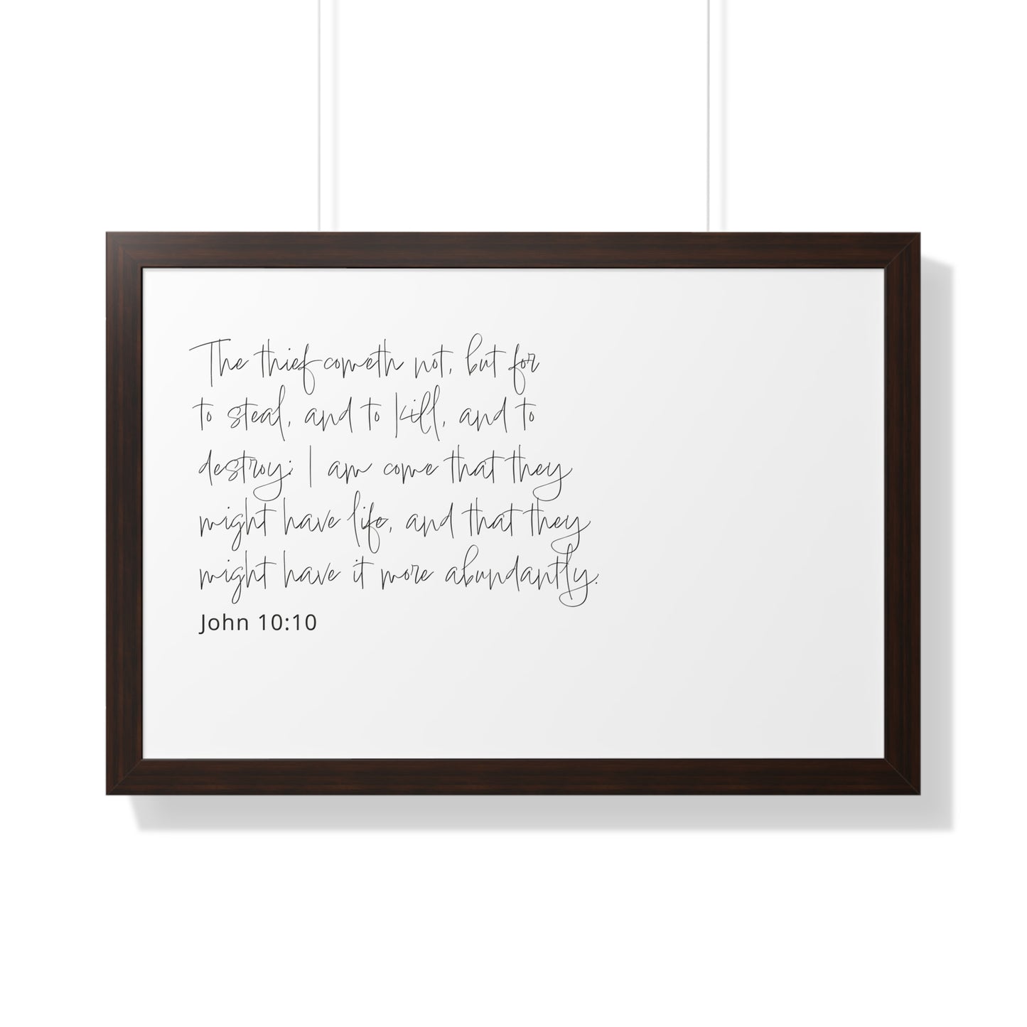 John 10:10 Framed Scripture Art Print | Christian Decor | Christian Bible Verse Artwork