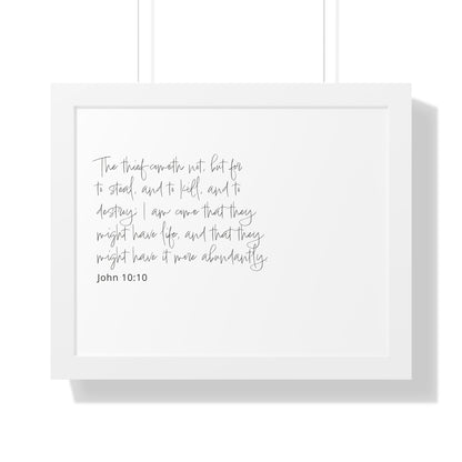 John 10:10 Framed Scripture Art Print | Christian Decor | Christian Bible Verse Artwork