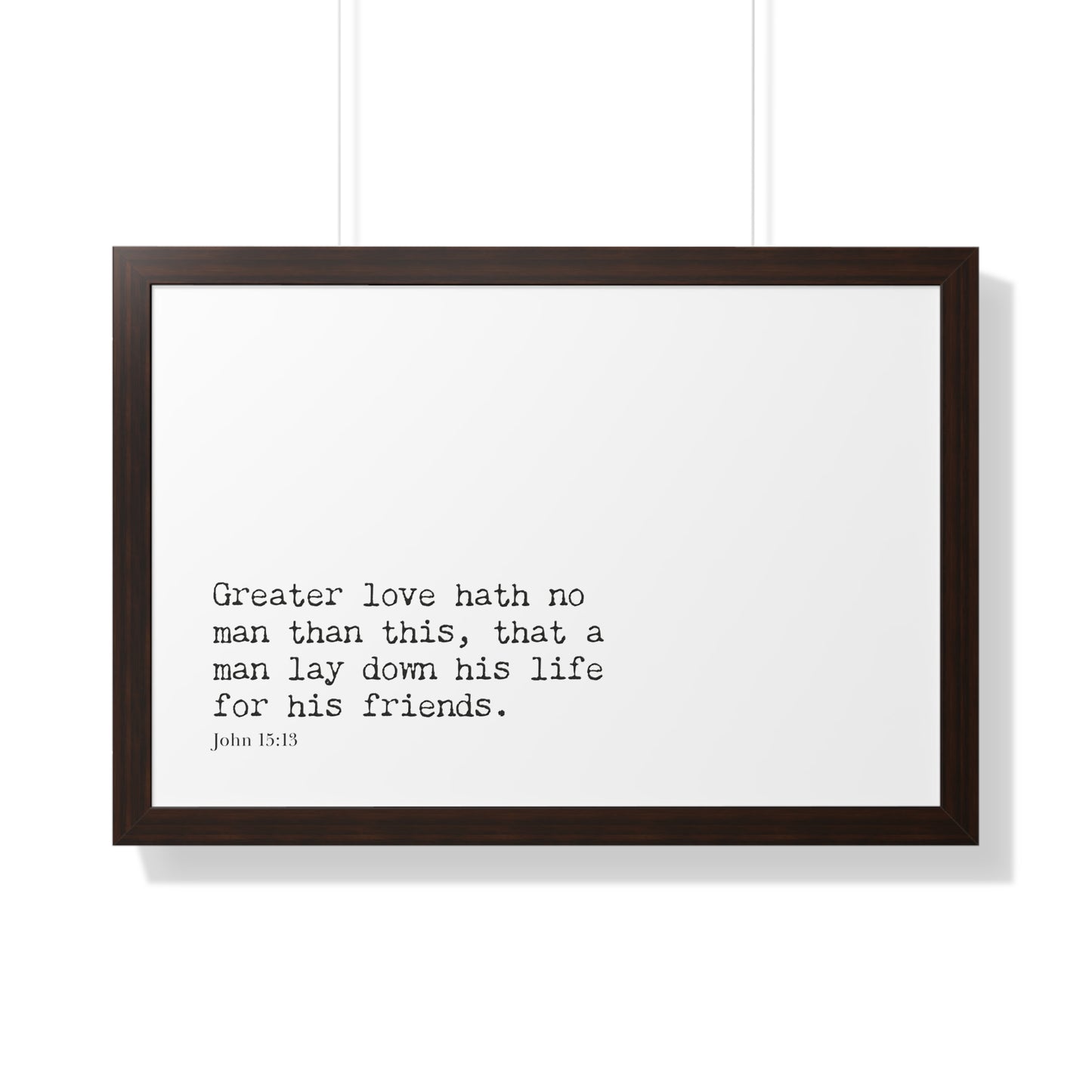 John 15:13 Christian Wall Art | Framed Bible Verse Decor | Christian Scripture Art Print