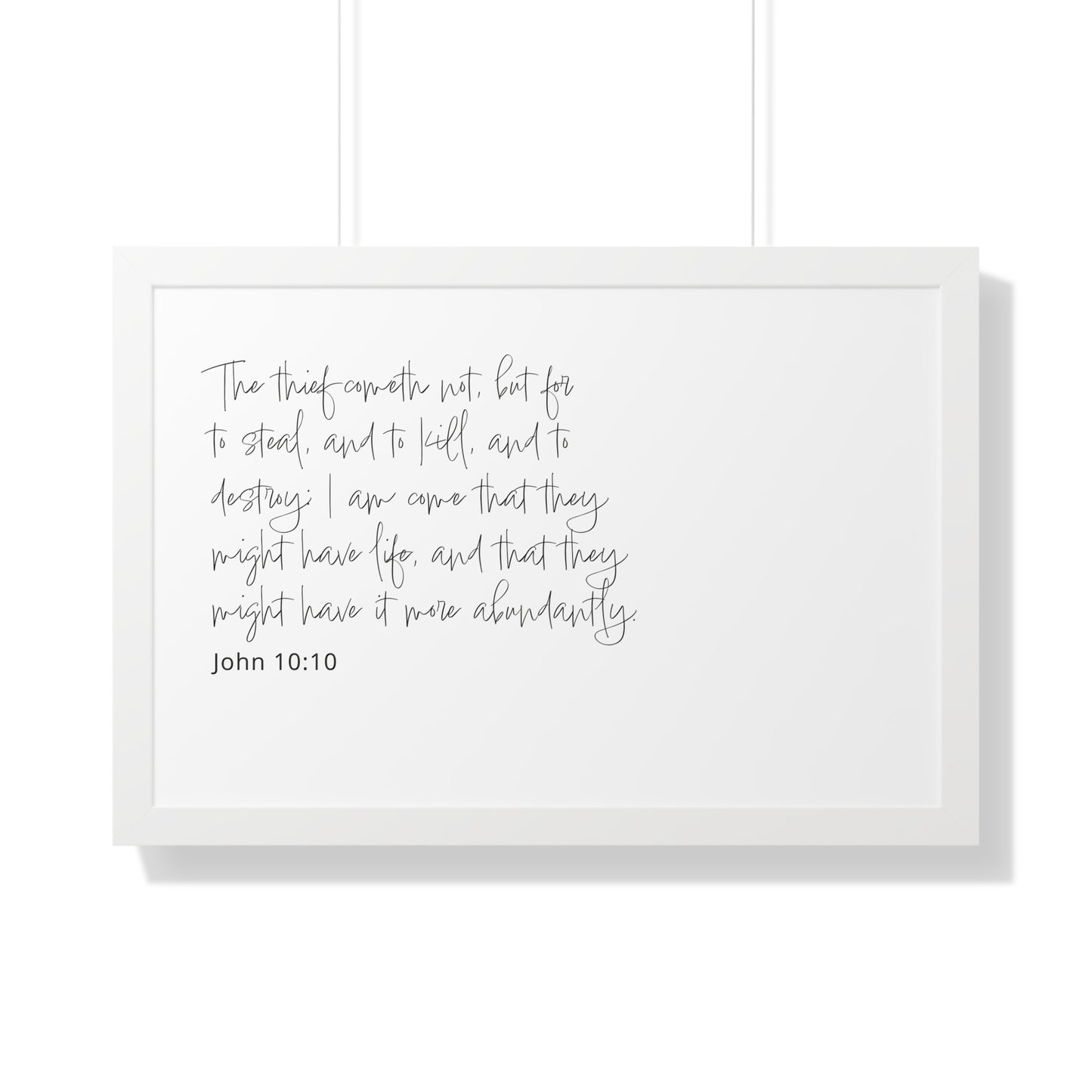 John 10:10 Framed Scripture Art Print | Christian Decor | Christian Bible Verse Artwork