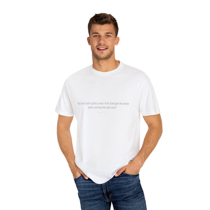 Mark 8:36 Christian T-Shirt for Men | Inspirational Bible Verse Shirt