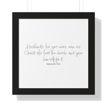 Ephesians 5:25 Framed Scripture Art Print | Christian Bible Verse Art