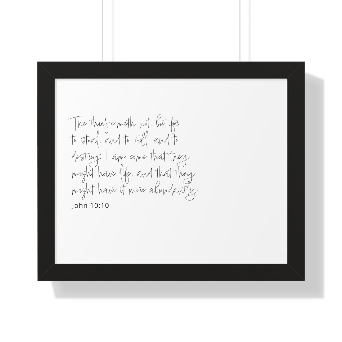 John 10:10 Framed Scripture Art Print | Christian Decor | Christian Bible Verse Artwork