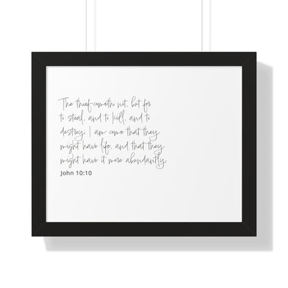 John 10:10 Framed Scripture Art Print | Christian Decor | Christian Bible Verse Artwork