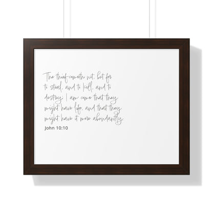 John 10:10 Framed Scripture Art Print | Christian Decor | Christian Bible Verse Artwork