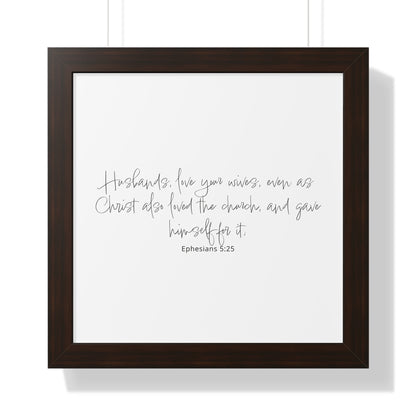 Ephesians 5:25 Framed Scripture Art Print | Christian Bible Verse Art