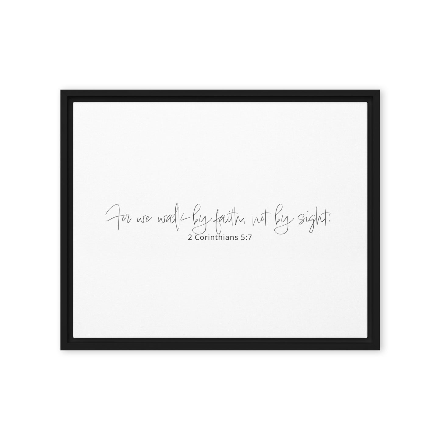 Faith-themed framed canvas 2 Corinthians 5:7 KJV