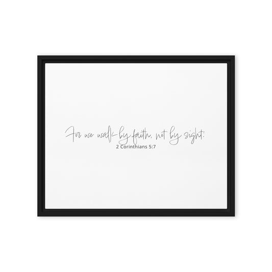 Faith-themed framed canvas 2 Corinthians 5:7 KJV